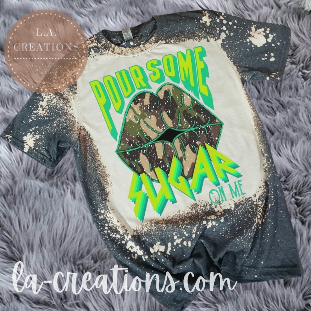 Pour some sugar on me cute Bleached Tee S-3x
